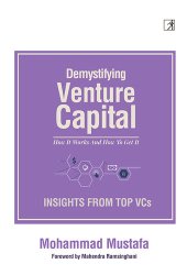 book Demystifying Venture Capital: How It Works and How to Get It