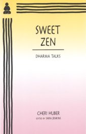 book Sweet Zen: Dharma Talks by Cheri Huber