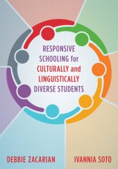 book Responsive Schooling for Culturally and Linguistically Diverse Students