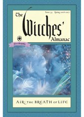 book The Witches' Almanac, Issue 35, Spring 2016-2017: Air: The Breath of Life