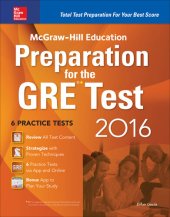 book McGraw-Hill Education Preparation for the GRE Test 2016: Strategies + 6 Practice Tests + 2 Apps