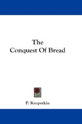 book The Conquest Of Bread 