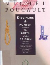 book Discipline and Punish. The Birth of the Prison