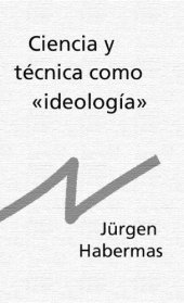 book Ciencia y tecnica como ideologia