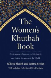 book The Women’s Khutbah Book: Contemporary Sermons on Spirituality and Justice from around the World