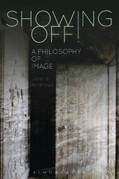 book Showing Off!: A Philosophy of Image