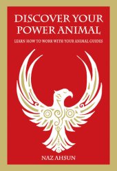 book Discover Your Power Animal: Learn How to Work with Your Animal Guide