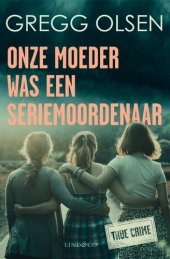 book Onze moeder was een seriemoordenaar