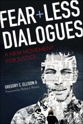 book Fearless Dialogues: A New Movement for Justice