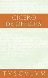 book De officiis · Vom pflichtgemäßen Handeln: Lateinisch-deutsch