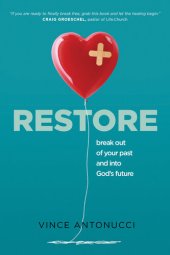 book Restore: Break Out of Your Past and Into God's Future