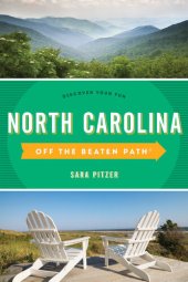 book North Carolina Off the Beaten Path®: Discover Your Fun