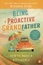 book Being a Proactive Grandfather: How to Make A Difference