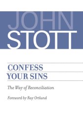 book Confess Your Sins: The Way of Reconciliation