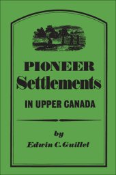 book Pioneer Settlements in Upper Canada