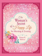 book The Woman's Secret of a Happy Life for Morning & Evening