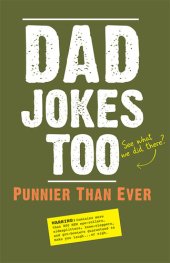 book Dad Jokes Too: Punnier Than Ever