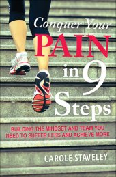 book Conquer Your Pain in 9 Steps: Building the mindset and team you need to suffer less and achieve more