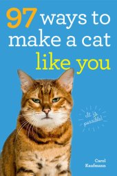 book 97 Ways to Make a Cat Like You