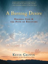 book A Burning Desire: Dharma God and the Path of Recovery