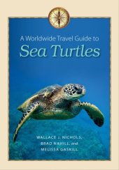 book A Worldwide Travel Guide to Sea Turtles