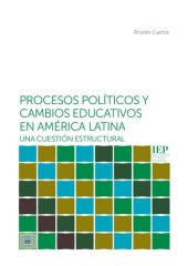 book Procesos políticos y cambios educativos en América Latina: una cuestión estructural