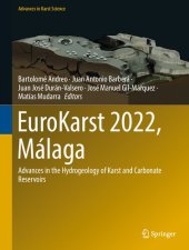 book EuroKarst 2022, Málaga: Advances in the Hydrogeology of Karst and Carbonate Reservoirs