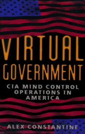 book Virtual Government: CIA Mind Control Operations in America