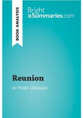 book Reunion by Fred Uhlman (Book Analysis): Detailed Summary, Analysis and Reading Guide