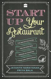 book Start Up Your Restaurant: The Definitive Guide for Anyone Who Dreams of Running Their Own Restaurant