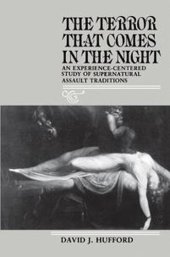 book The Terror That Comes in the Night: An Experience-Centered Study of Supernatural Assault Traditions