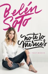 book No te lo mereces: un testimonio