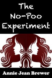 book The No Poo Experiment: Can You Really Clean Your Hair Without Shampoo