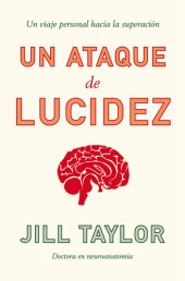 book Un ataque de lucidez: Un viaje personal hacia la superación