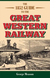 book The 1852 Guide to the Great Western Railway