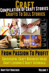 book Candle Making for Profit & Selling Crafts & Handmade Products: Selling Crafts Online Beyond Etsy, Dawanda, Ebay & Pinterest