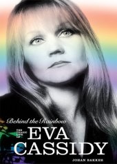 book Behind the Rainbow: The Story of Eva Cassidy