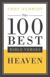 book The 100 Best Bible Verses on Heaven