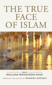 book The True Face of Islam: Essays