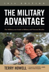 book The Military Advantage, 2016 Edition: The Military.com Guide to Military and Veterans Benefits