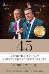 book 45: A Portrait of My Knucklehead Brother Jeb