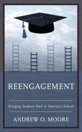 book Reengagement: Bringing Students Back to America's Schools