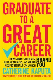 book Graduate to a Great Career