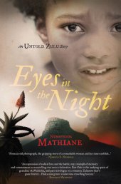 book Eyes in the Night: An Untold Zulu Story