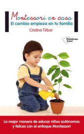 book Montessori en casa: El cambio empieza en tu familia