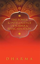 book The Power & Intelligence of Karma & Reincarnation