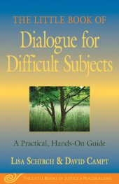 book The Little Book of Dialogue for Difficult Subjects: A Practical, Hands-On Guide