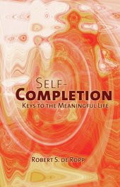 book Self-Completion: Keys to the Meaningful Life