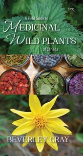 book A Field Guide to Medicinal Wild Plants of Canada