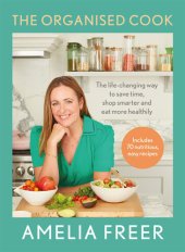 book The Organised Cook: The perfect Christmas gift for every healthy home cook